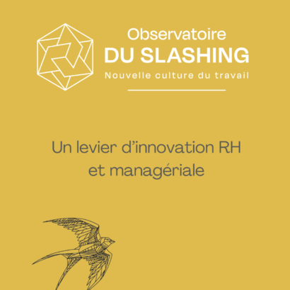 observatoire du slashing nouvelle culture du travail