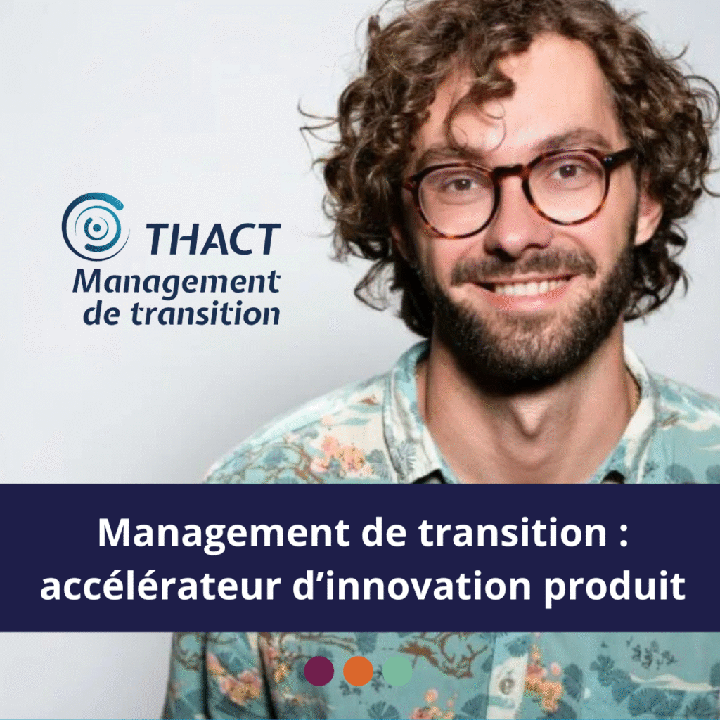 Management-de-transition-accelerateur-dinnovation-produit